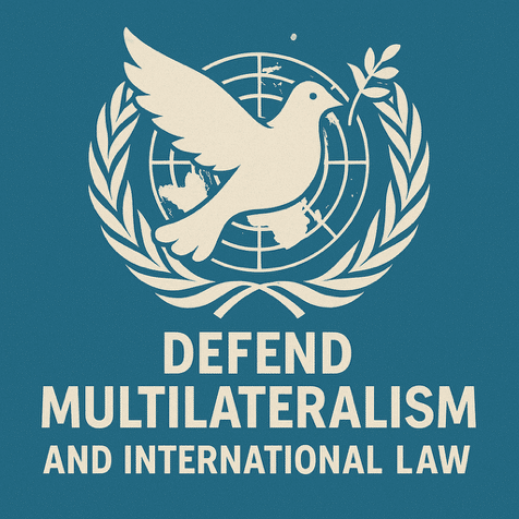 Défendre le multilatéralisme et le droit international