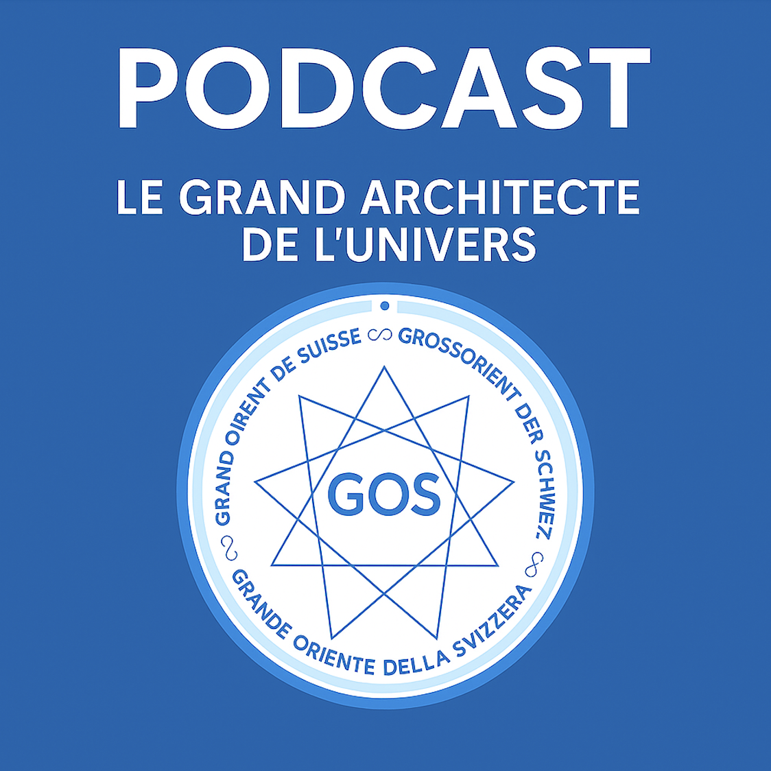 🎙️ PODCAST N°10 | Le Grand Architecte de l&rsquo;Univers