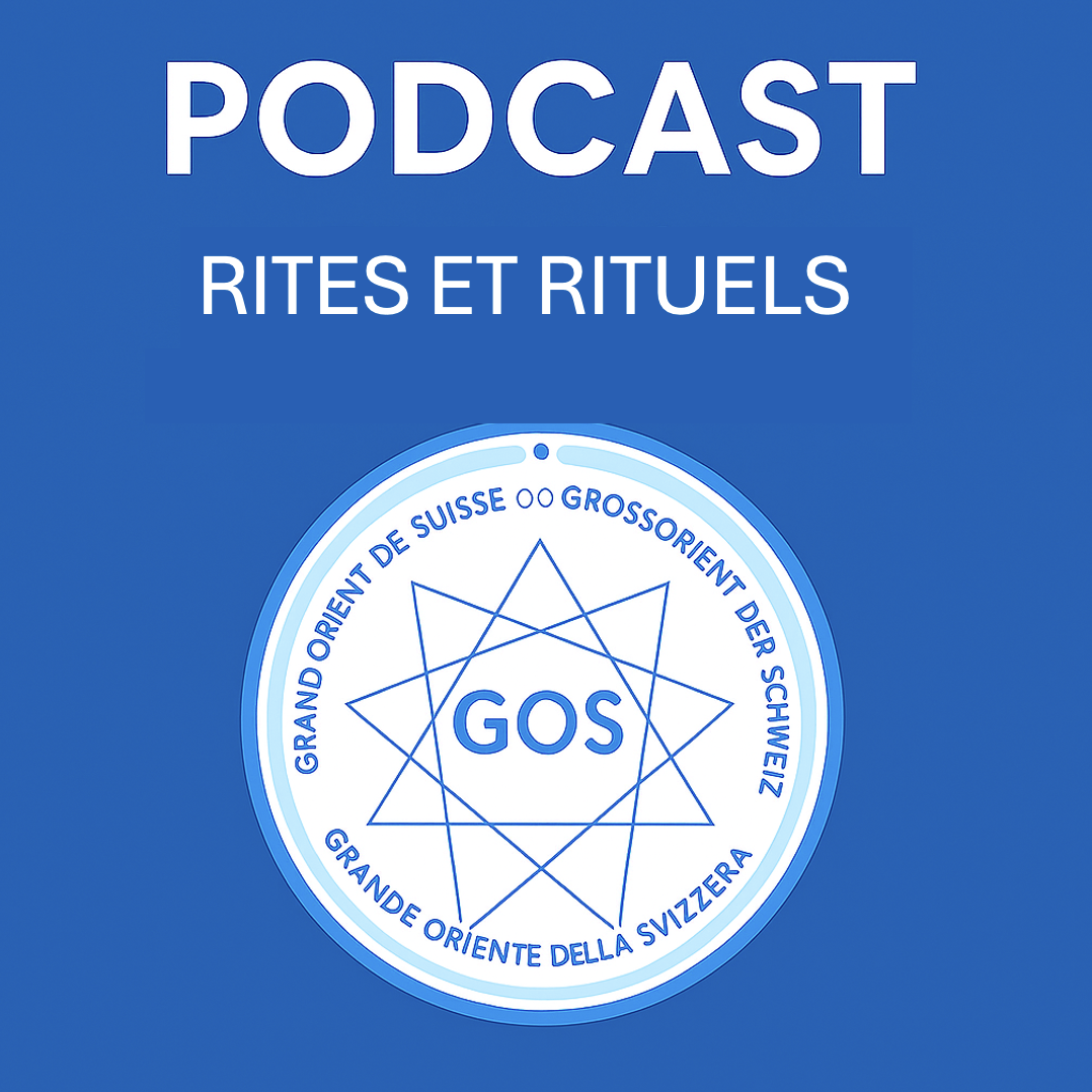 🎙️ PODCAST N°15 | Rites et Rituels maçonniques